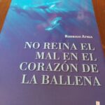 No reina el mal en el corazón de la ballena: crítica literaria de Eddie Morales Piña